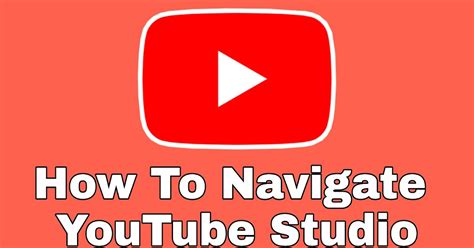 youutube studio|Navigate YouTube Studio .
